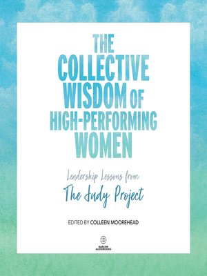 cover image of The Collective Wisdom of High-Performing Women